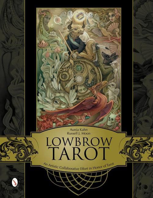 Kahn, Aunia | Moon, Russell J. | Lowbrow Tarot : An Artistic Collaborative Effort in Honor of Tarot