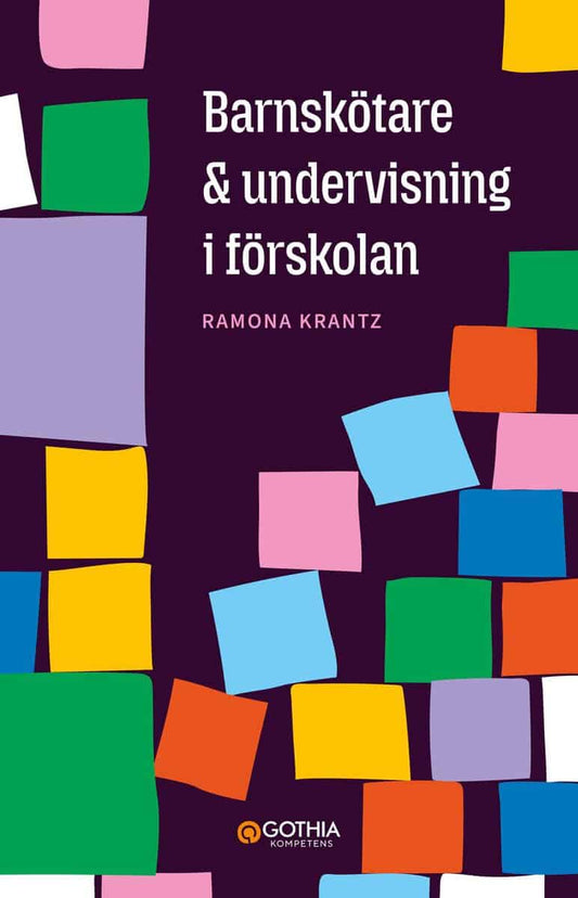 Krantz, Ramona | Barnskötare och undervisning i förskolan