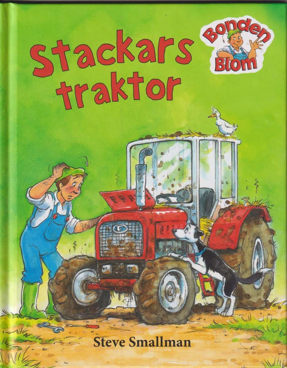 Goldsack, Gaby | Bonden Blom : Stackars traktor