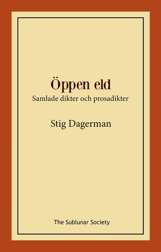 Dagerman, Stig | Öppen eld