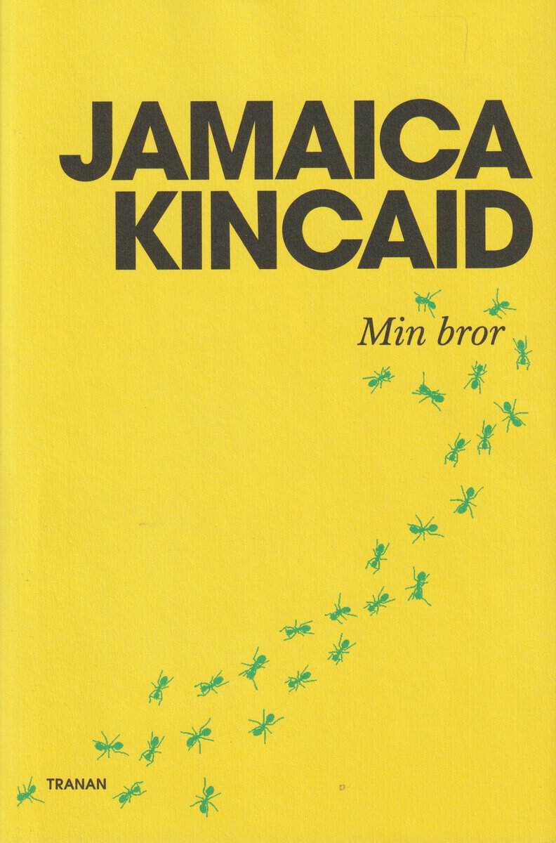 Kincaid, Jamaica | Min bror