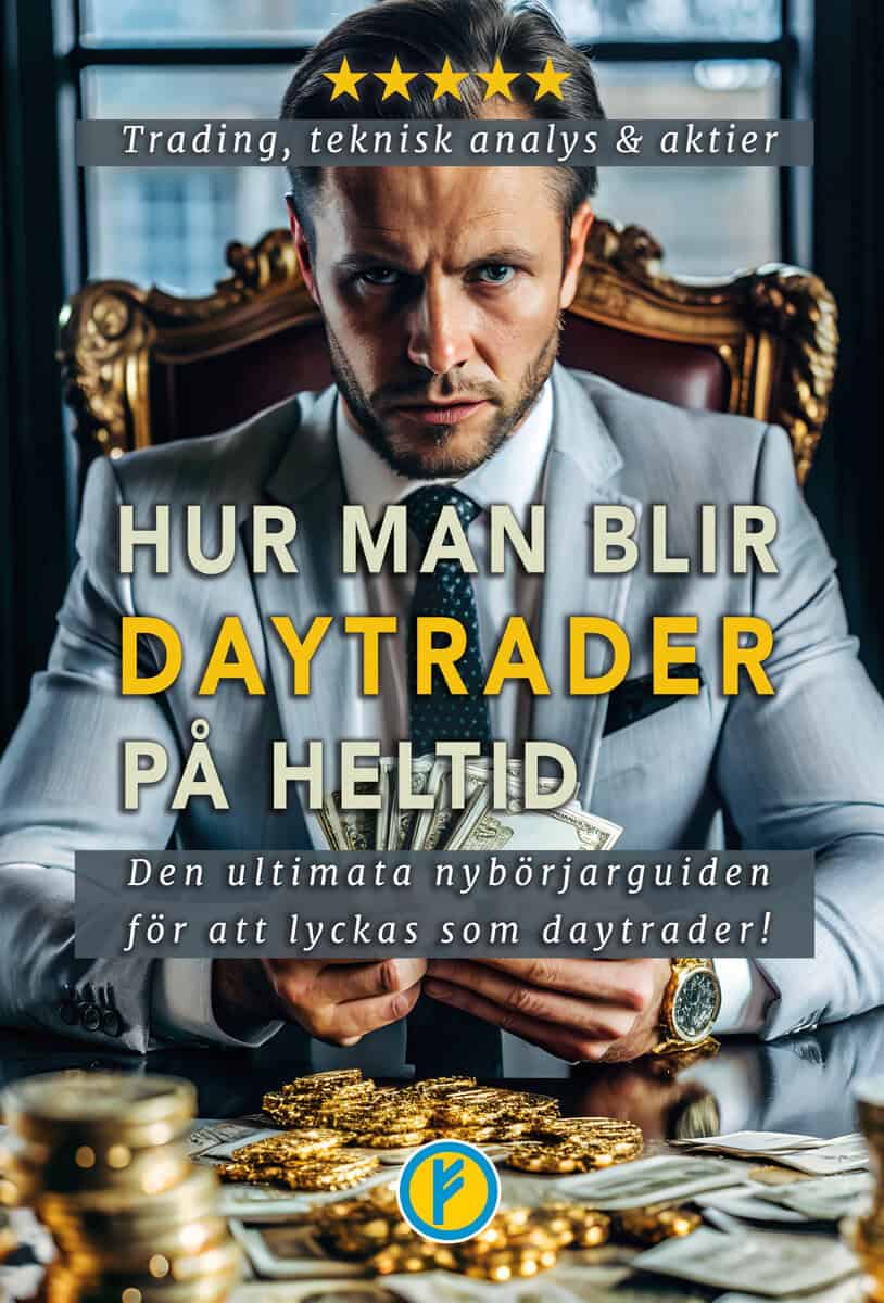Wealth Builder | Hur man blir daytrader på heltid : Daytrading, teknisk analys och aktier