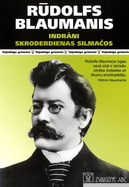 Blaumanis, Rūdolfs | Indrāni. Skroderdienas Silmačos