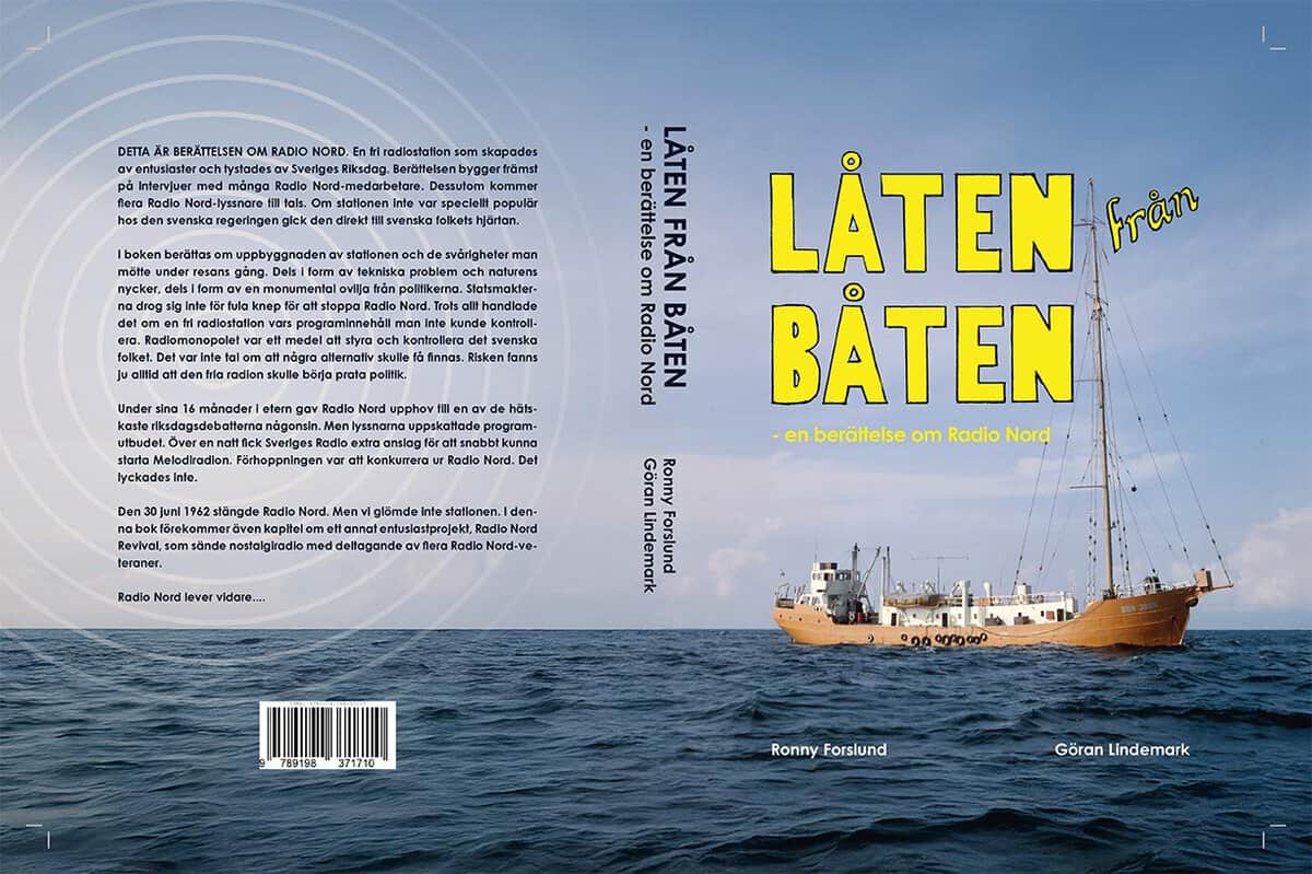 Forslund, Ronny | Lindemark, Göran | Låten från båten : En berättelse om Radio Nord