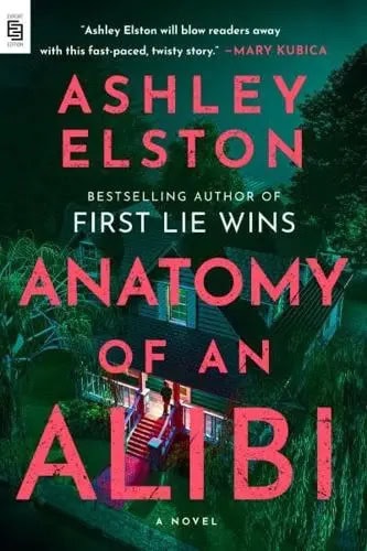 Elston, Ashley | Anatomy of an Alibi