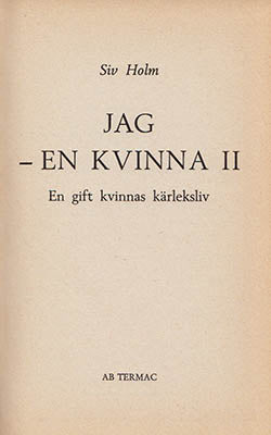 Holm, Siv | Jag - en kvinna II : En gift kvinnas kärleksliv