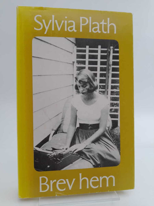Plath, Sylvia | Brev hem : I urval : korrespondens 1955-1963