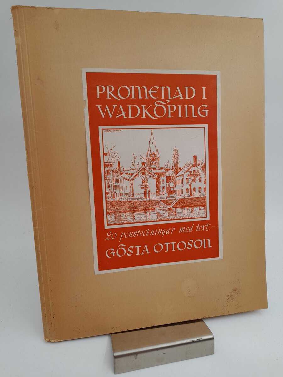 Ottoson, Gösta | Promenad i Wadköping : 20 pennteckningar med text