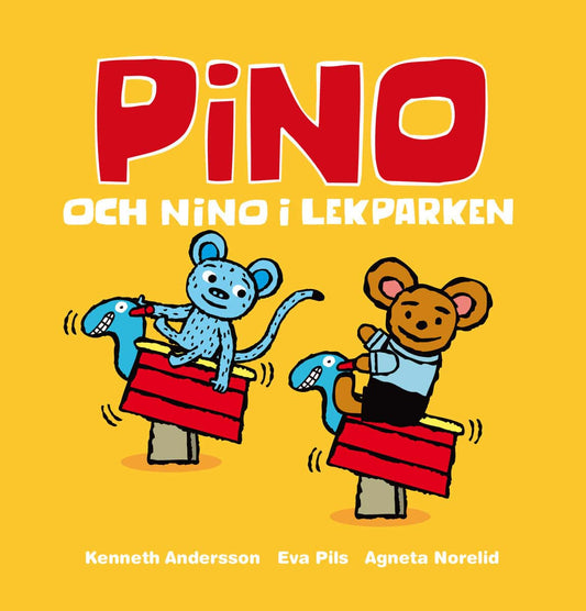 Pils Eva | Norelid Agneta | Pino och Nino i lekparken