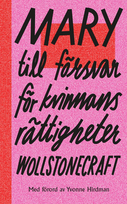 Wollstonecraft, Mary | Till försvar för kvinnans rättigheter