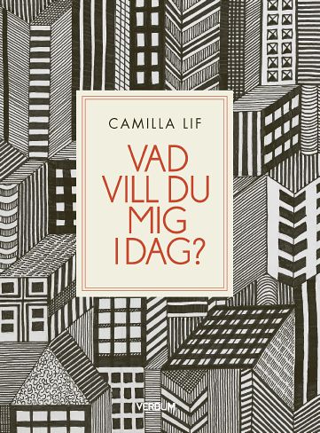 Lif, Camilla | Vad vill du mig idag?