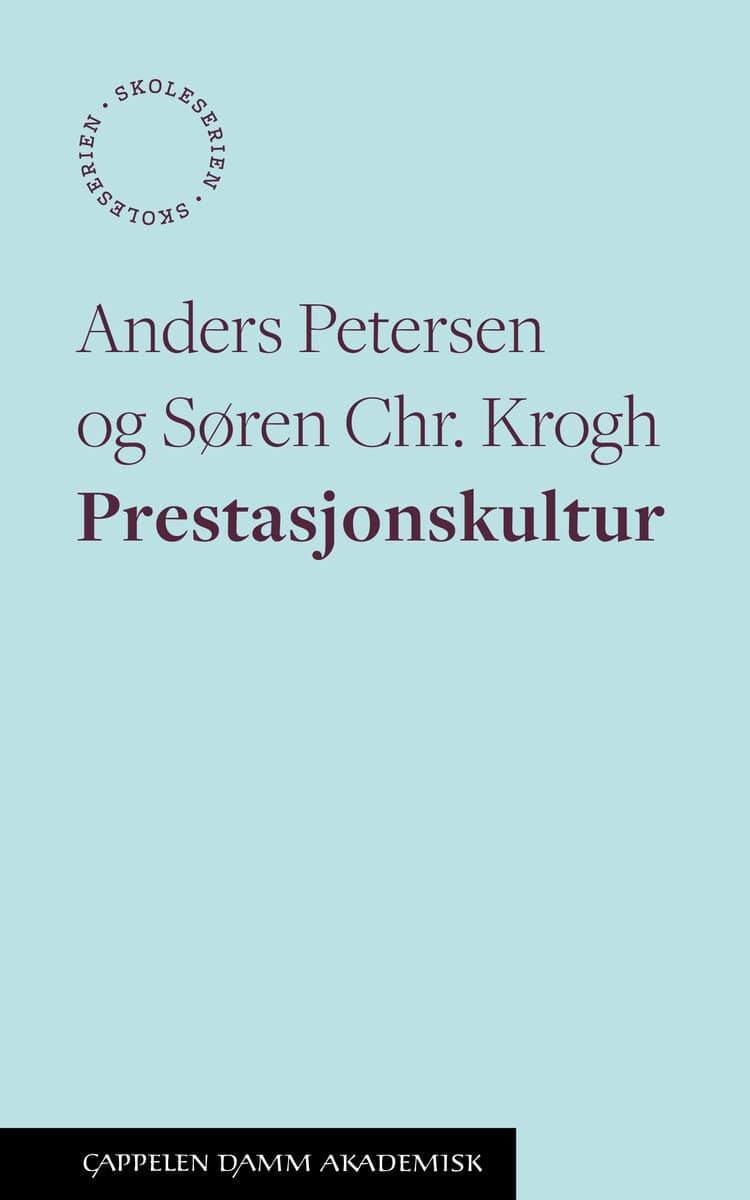 Petersen, Anders | Krogh, Søren Chr. | Prestasjonskultur