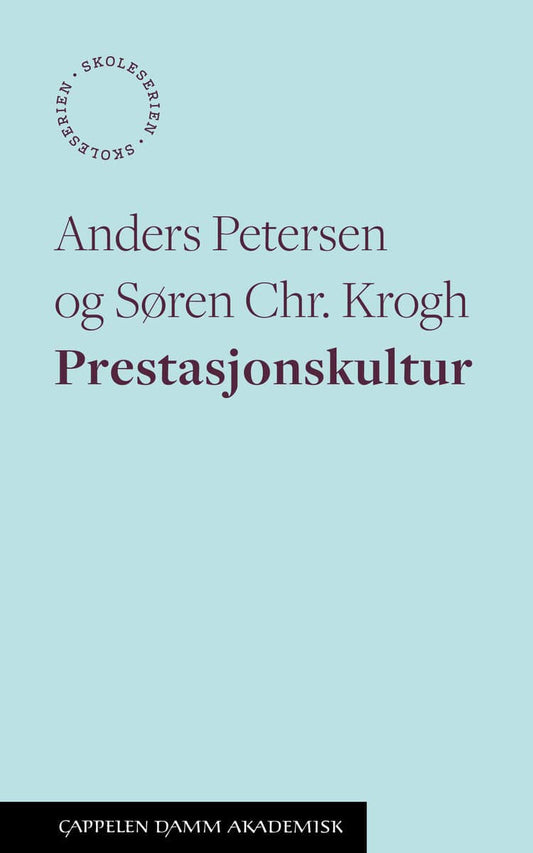 Petersen, Anders | Krogh, Søren Chr. | Prestasjonskultur