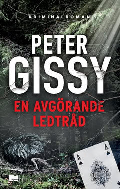 Gissy, Peter | En avgörande ledtråd