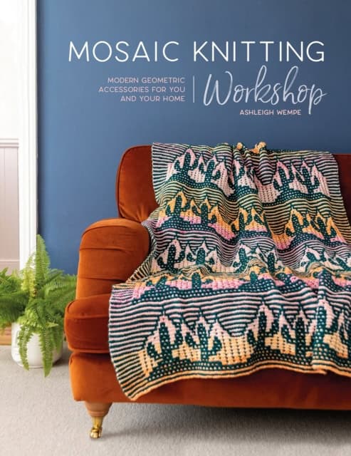 Wempe, Ashleigh | Mosaic Knitting Workshop
