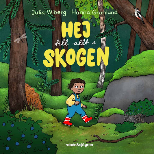 Wiberg, Julia | Hej till allt i skogen