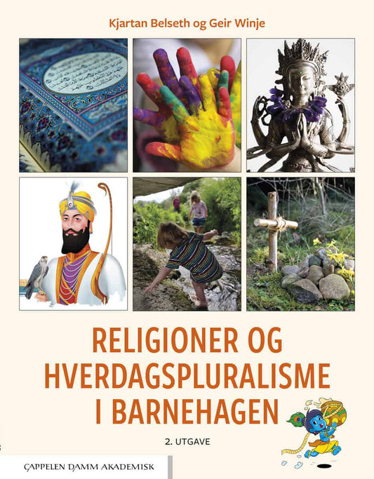 Belseth, Kjartan | Winje, Geir | Religioner og hverdagspluralisme i barnehagen