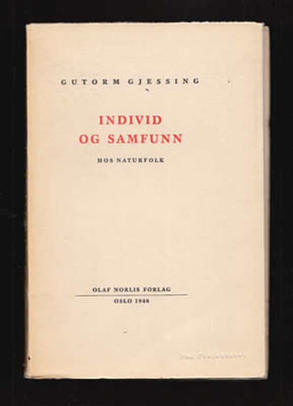 Gjessing, Gutorm | Individ og samfunn hos naturfolk