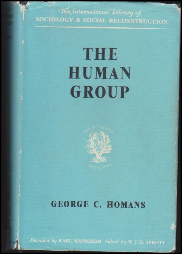 Homans, George C. | The Human Group
