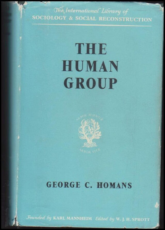 Homans, George C. | The Human Group