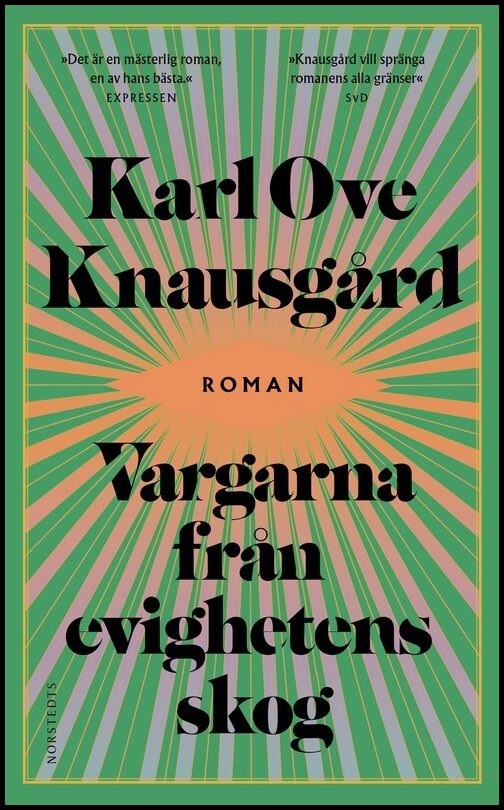 Knausgård, Karl Ove | Vargarna från evighetens skog