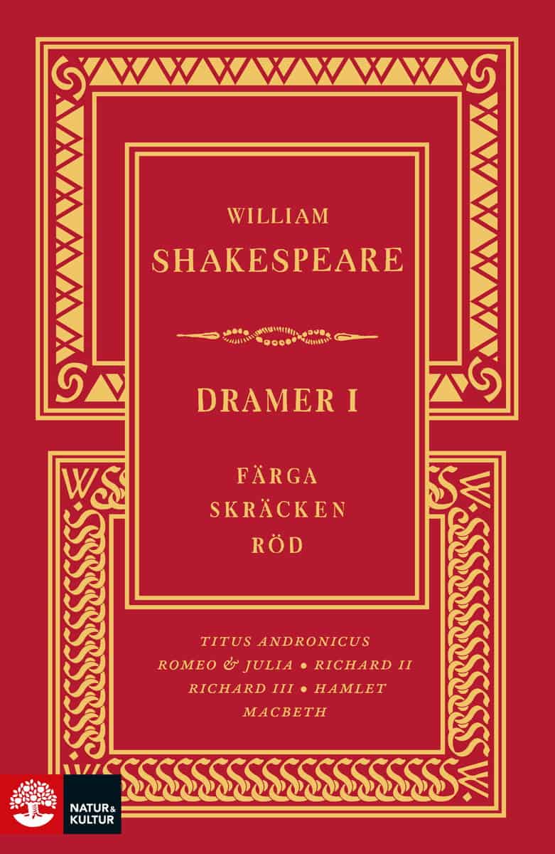 Shakespeare, William | Dramer I. Färga skräcken röd : Färga skräcken röd