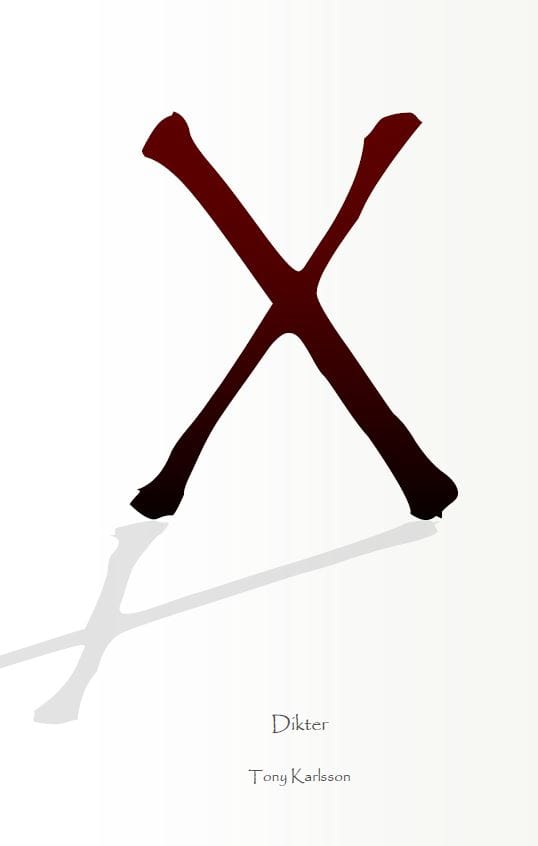 Karlsson, Tony | X : Dikter