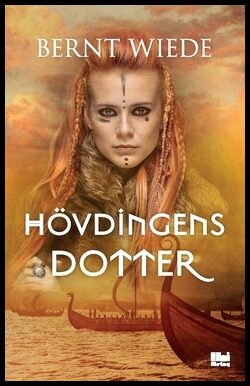 Wiede, Bernt | Hövdingens dotter