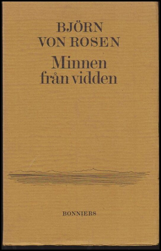 Rosen, Björn von | Minnen från vidden.