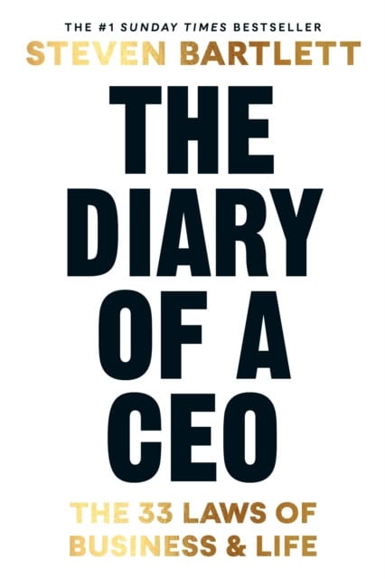 Bartlett, Steven | The Diary of a CEO