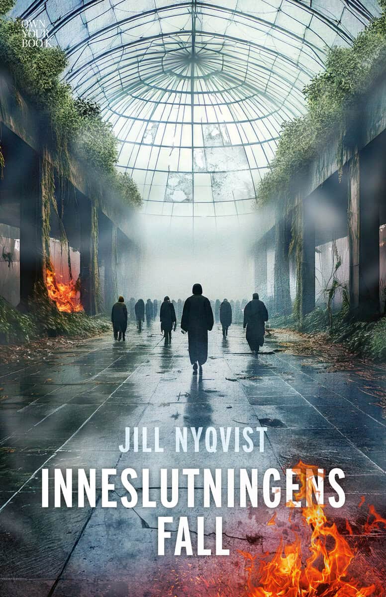 Nyqvist, Jill | Inneslutningens fall