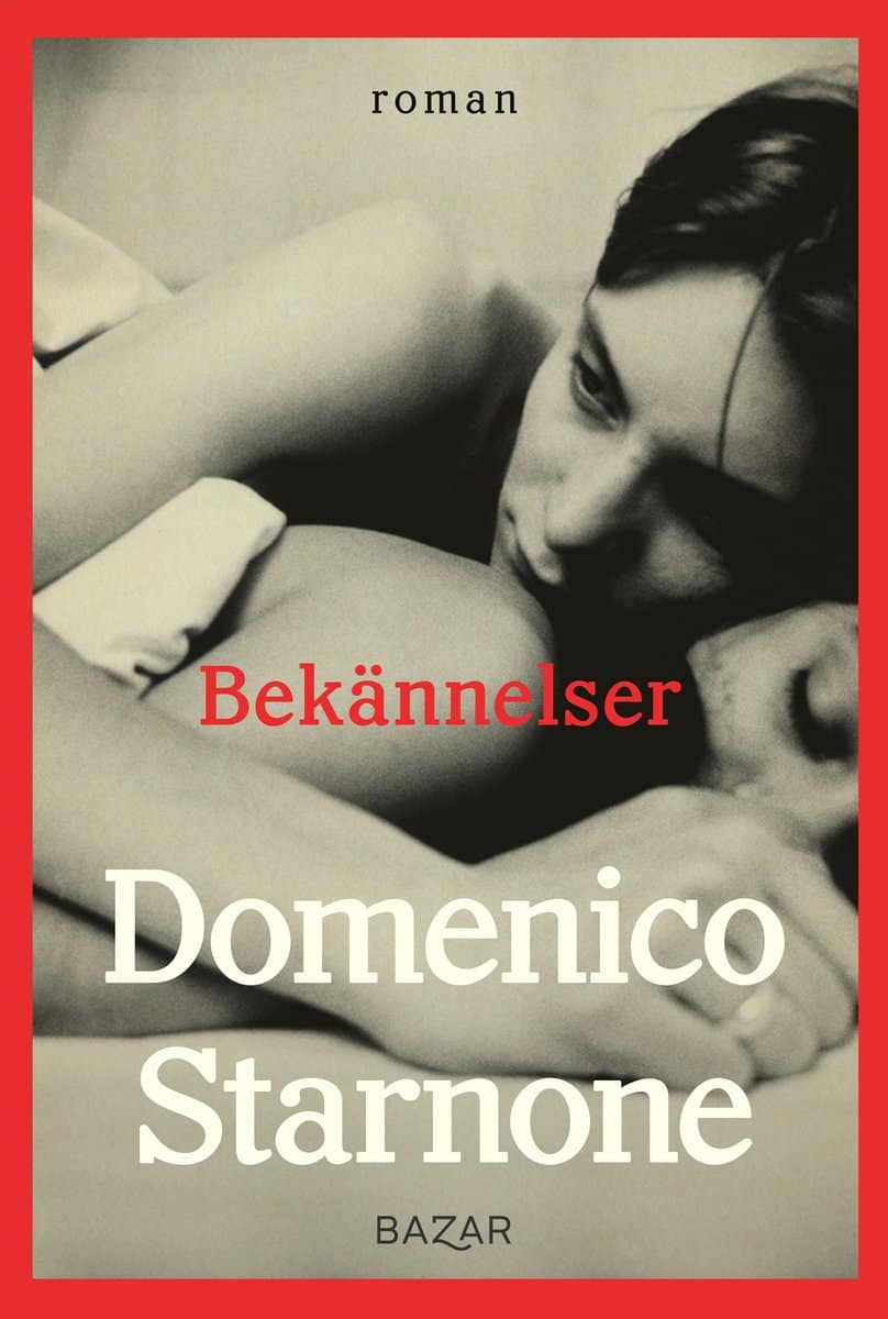 Starnone, Domenico | Bekännelser