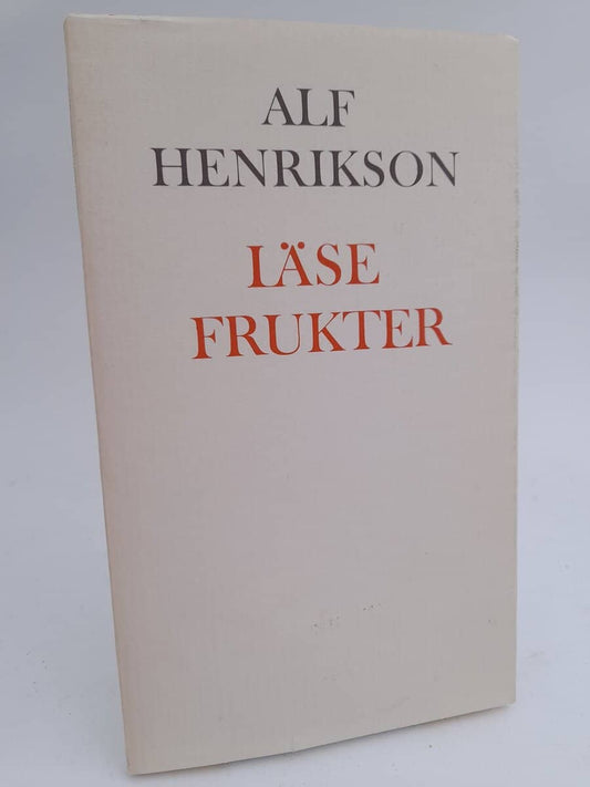 Henrikson, Alf | Läsefrukter