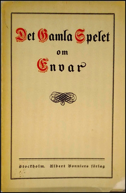 Hofmannsthal, Hugo von | Envar : Det gamla spelet, som framställer den rike mannens ändalykt