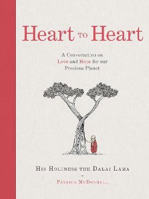 Dalai Lama, His Holiness the | Heart to Heart