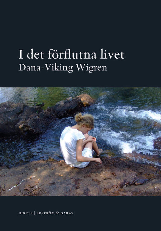 Wigren, Dana-Wiking | I det förflutna livet