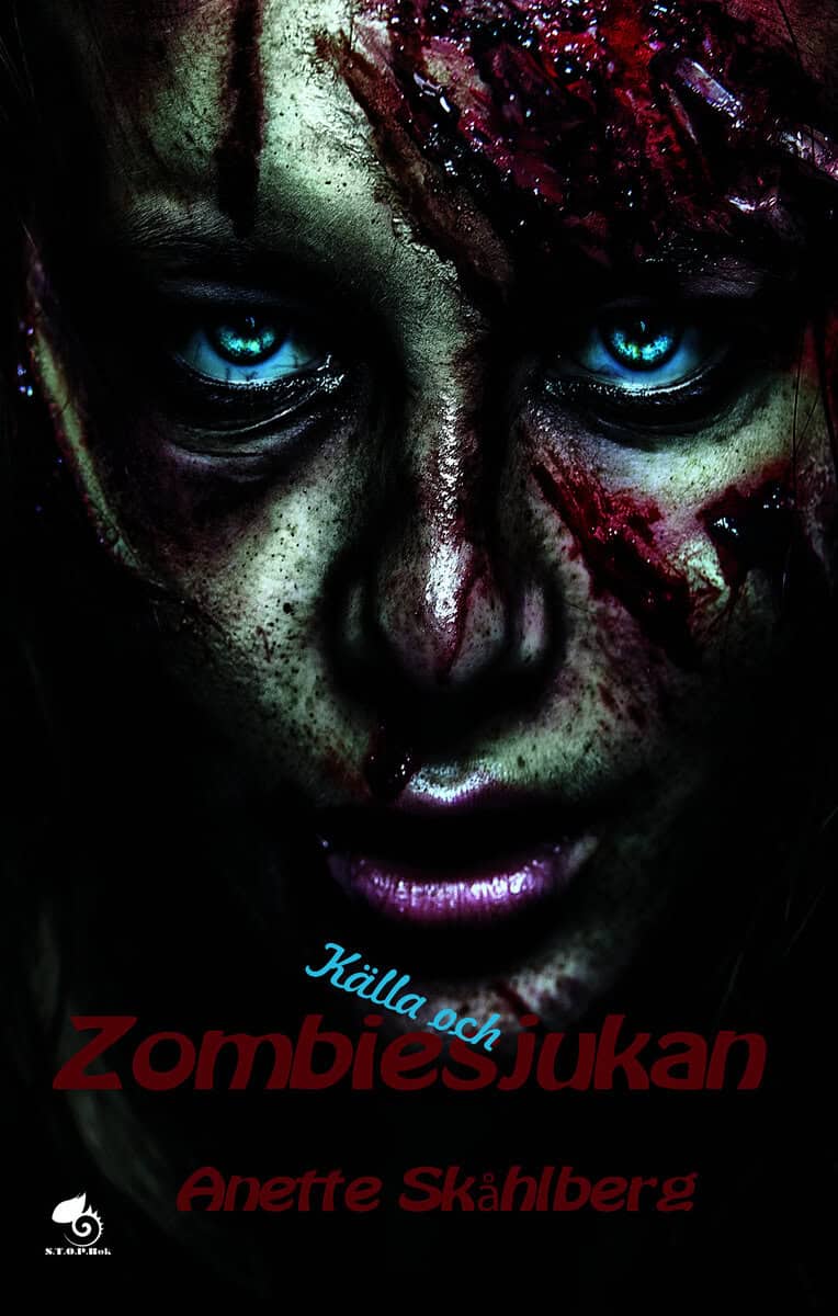 Skåhlberg, Anette | Källa och zombiesjukan