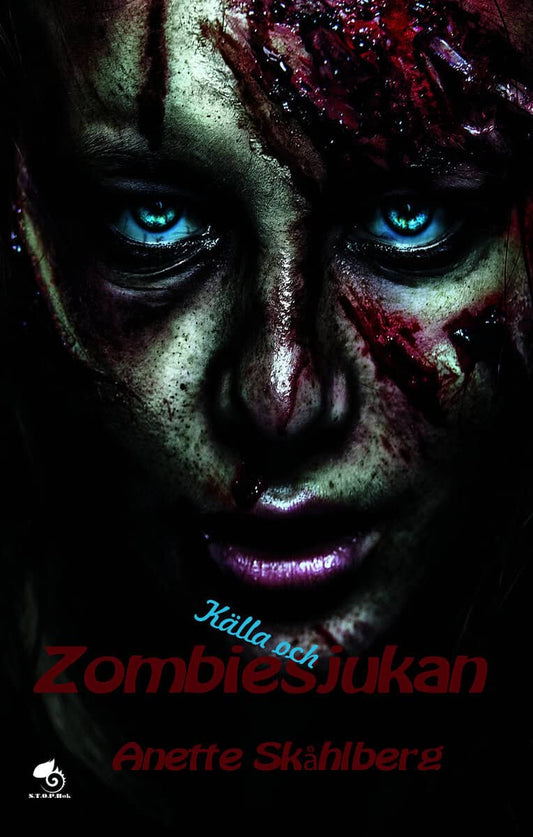 Skåhlberg, Anette | Källa och zombiesjukan