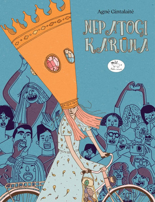 Gintalaitė, Agnė | Nepatogi karūna