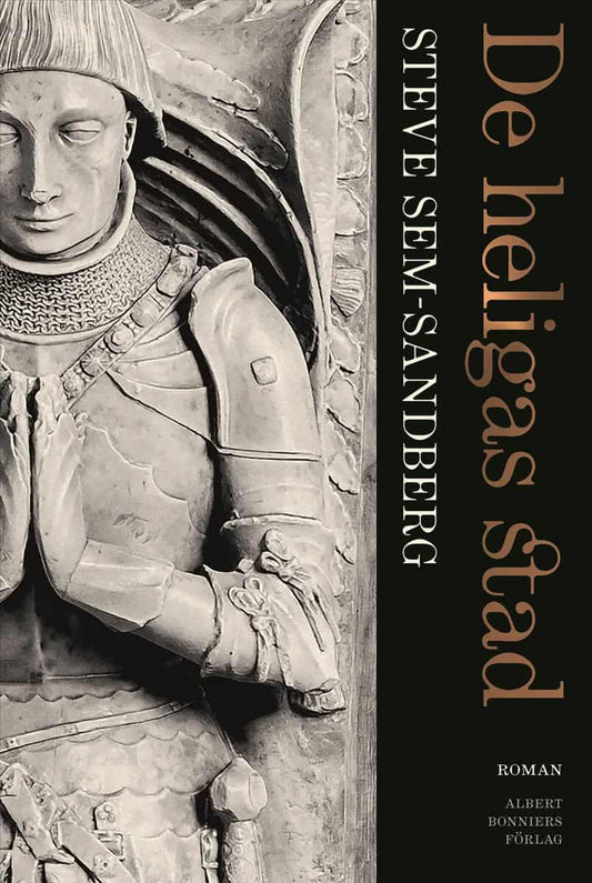 Sem-Sandberg, Steve | De heligas stad