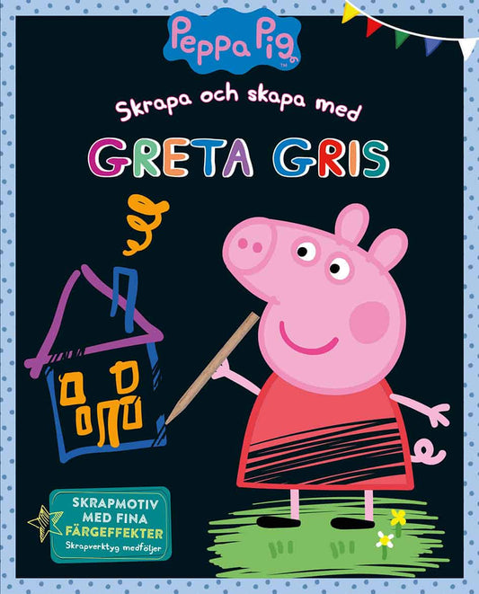 Astley, Neville | Baker, Mark | Skrapa och skapa med Greta Gris