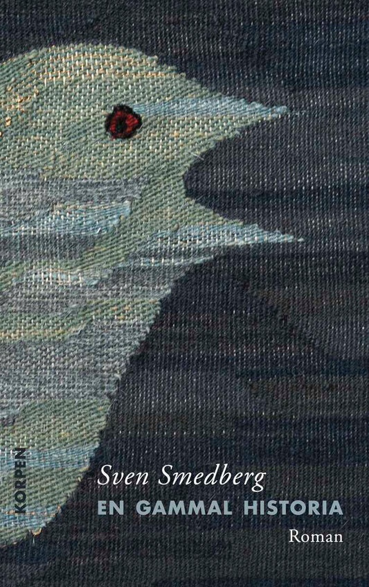Smedberg, Sven | En gammal historia