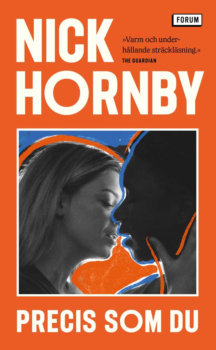 Hornby, Nick | Precis som du