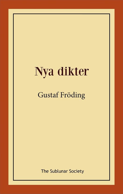 Fröding, Gustaf | Nya dikter