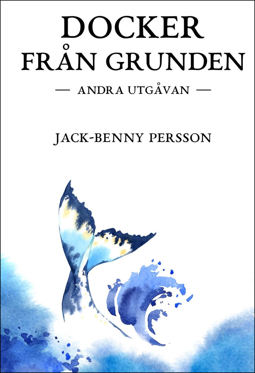 Persson, Jack-Benny | Docker från grunden