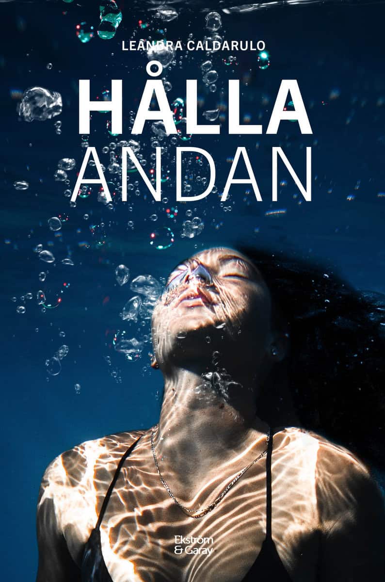 Caldarulo, Leandra | Hålla andan