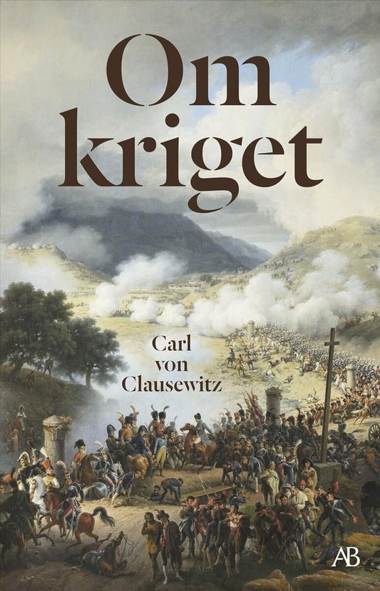 Clausewitz, Carl von | Om kriget