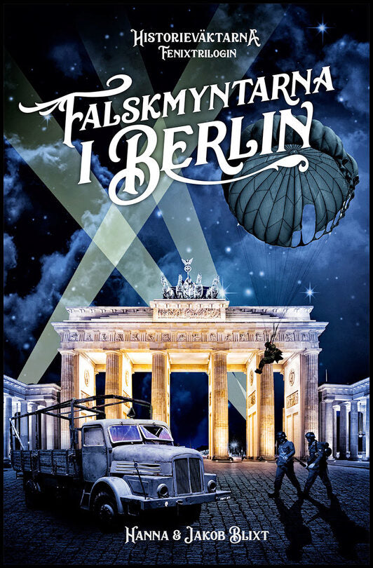 Blixt, Hanna | Blixt, Jakob | Falskmyntarna i Berlin