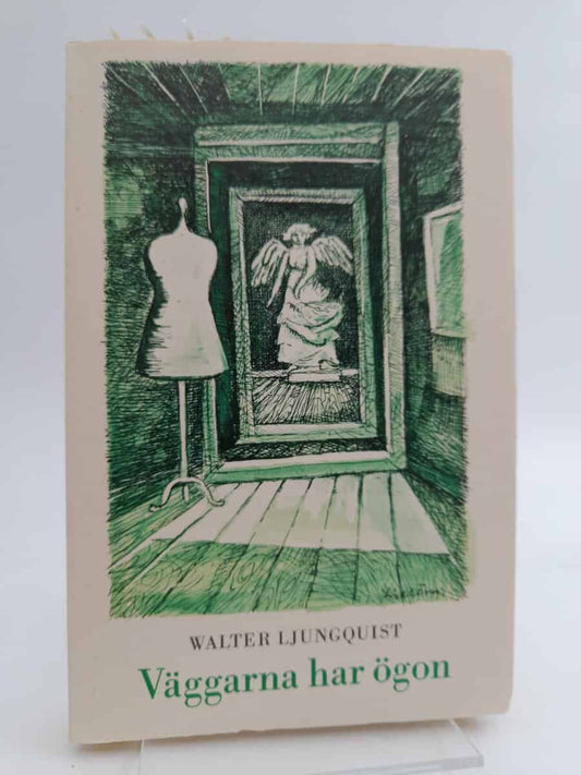 Ljungquist, Walter | Väggarna har ögon
