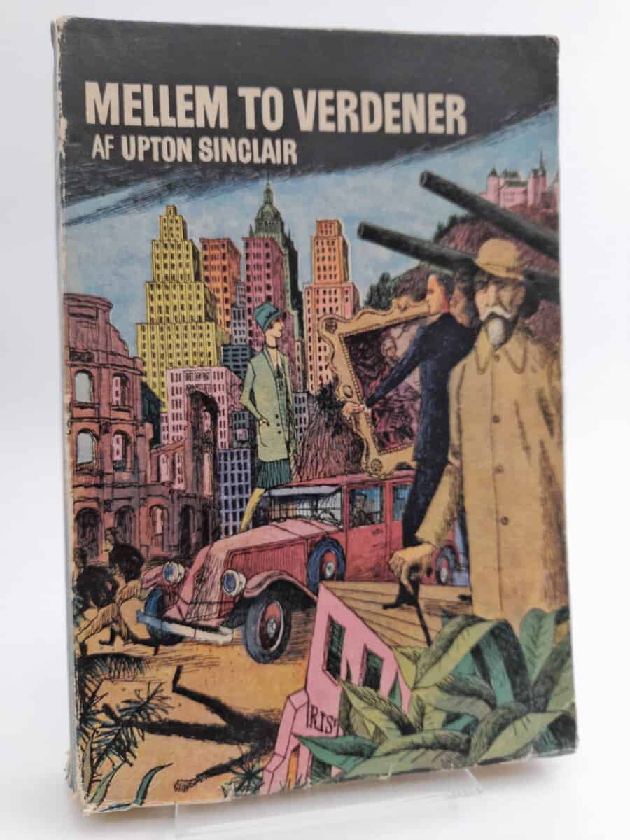 Sinclair, Upton | Mellen to verdener